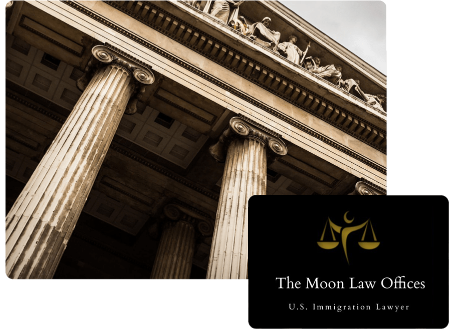 U.S. Immigration Legal Services The Moon Law Offices